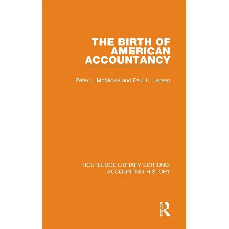 The Birth of American Accountancy