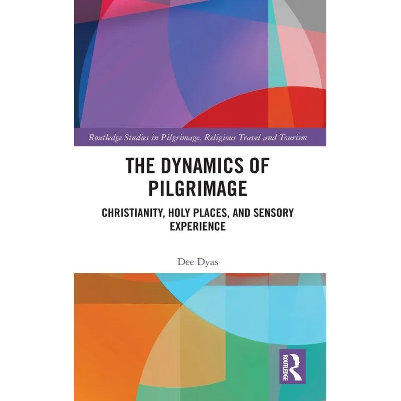 The Dynamics of Pilgrimage