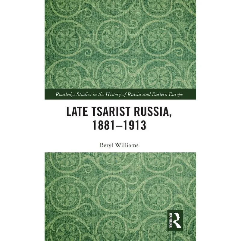 Late Tsarist Russia, 1881-1913