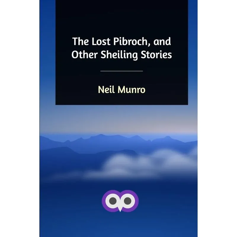 The Lost Pibroch