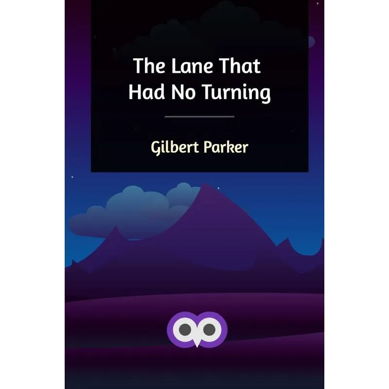 The Lane That Had No Turning