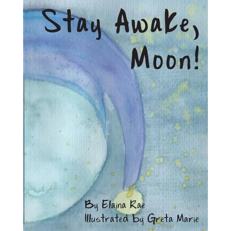 Stay Awake, Moon
