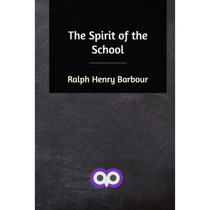 The Spirit of the School