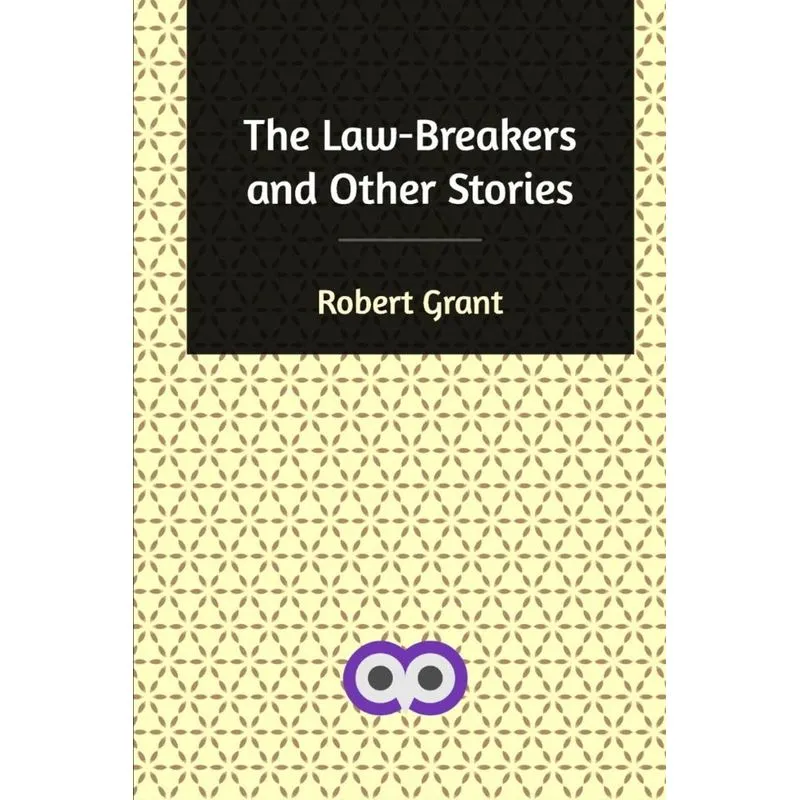 The Law-Breakers and Other Stories