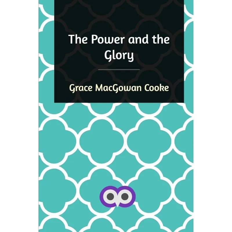 The Power and the Glory