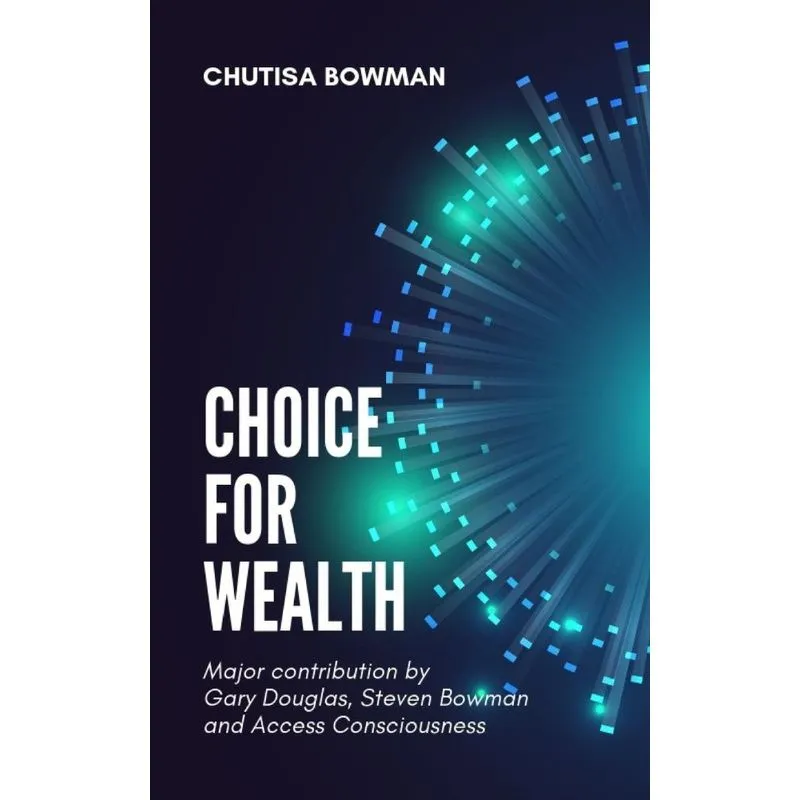 Choice For Wealth