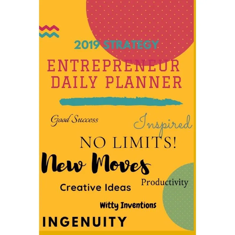 2019 Entrepreneurs Daily Planner