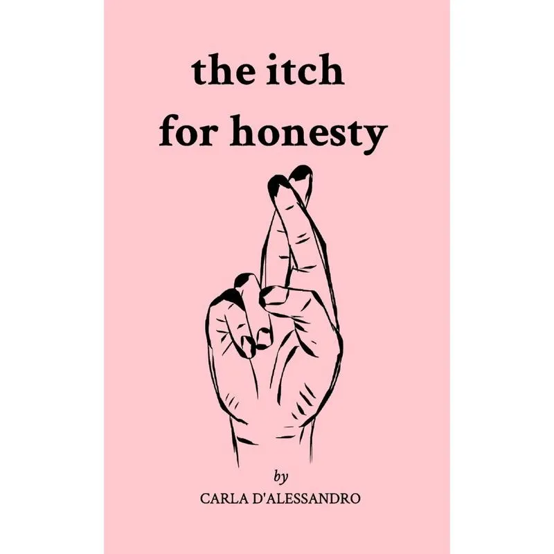 the itch for honesty