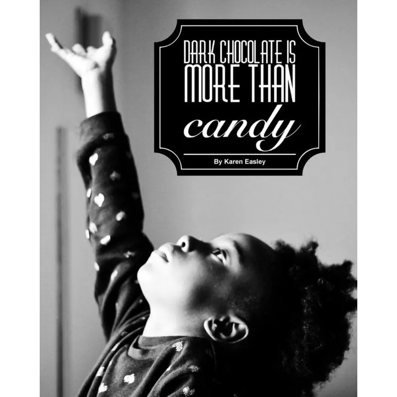 Dark Chocolate Is More Than Candy