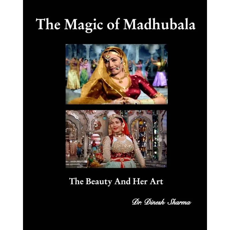 The Magic of Madhubala