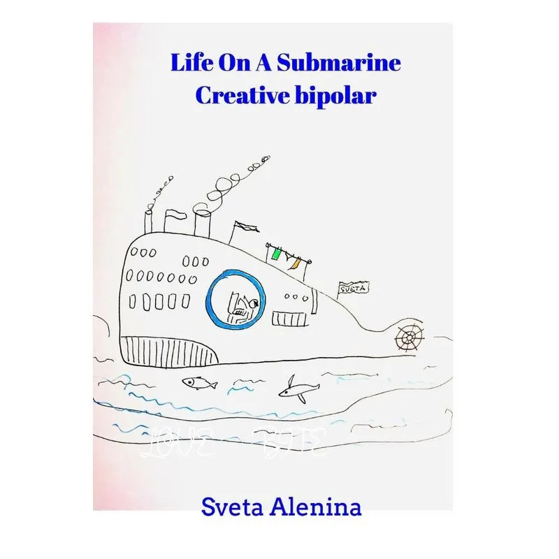 Life on a submarine.