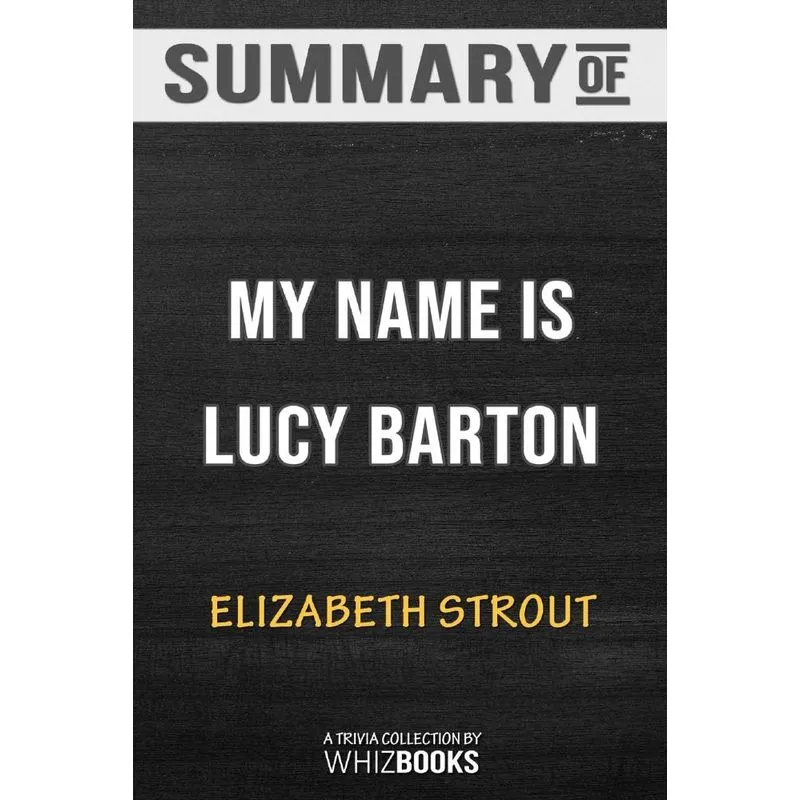Summary of My Name Is Lucy Barton