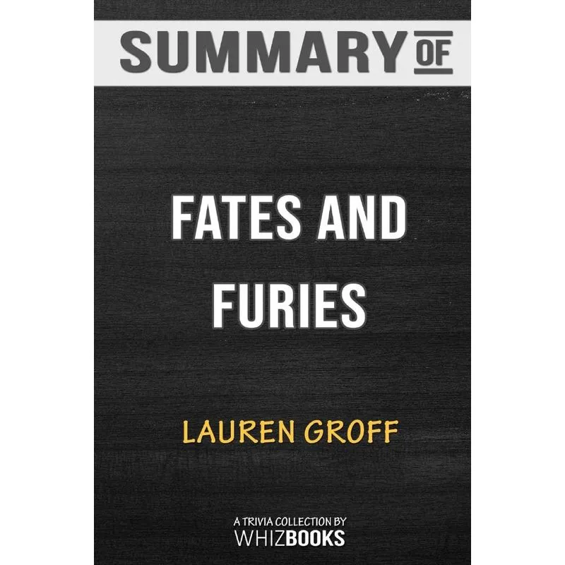 Summary of Fates and Furies