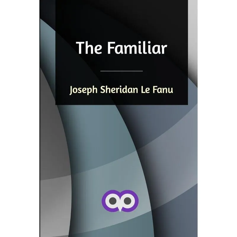 The Familiar