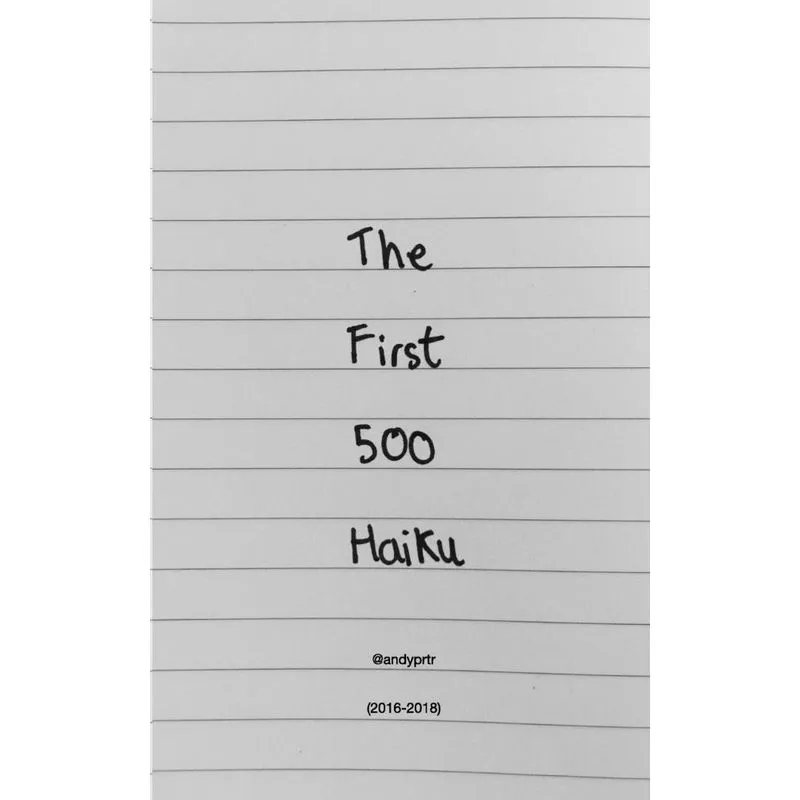 The First 500 Haiku