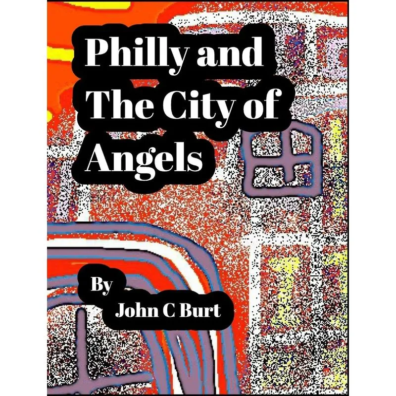 Philly and The City of Angels.