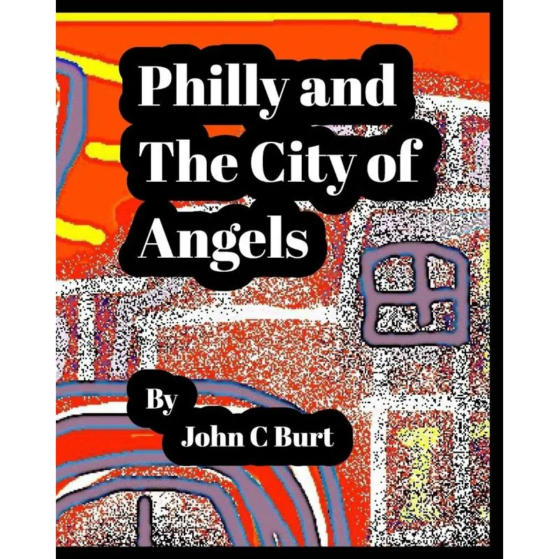 Philly and The City of Angels.