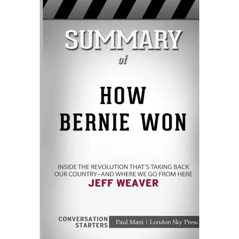 Summary of How Bernie Won