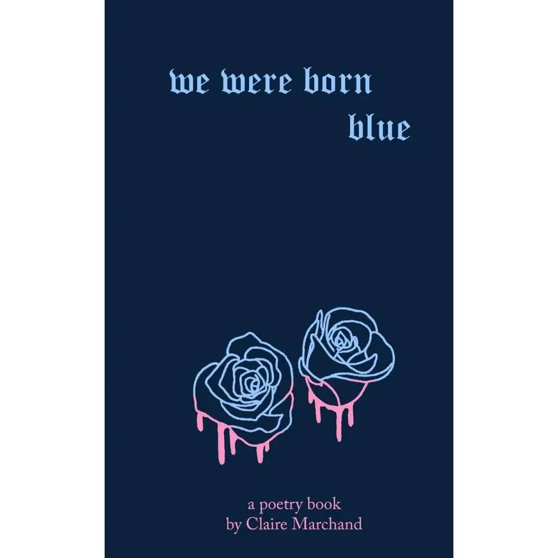 We Were Born Blue