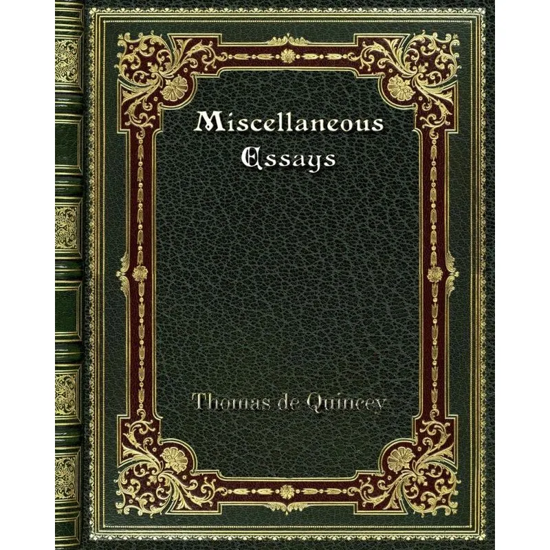 Miscellaneous Essays