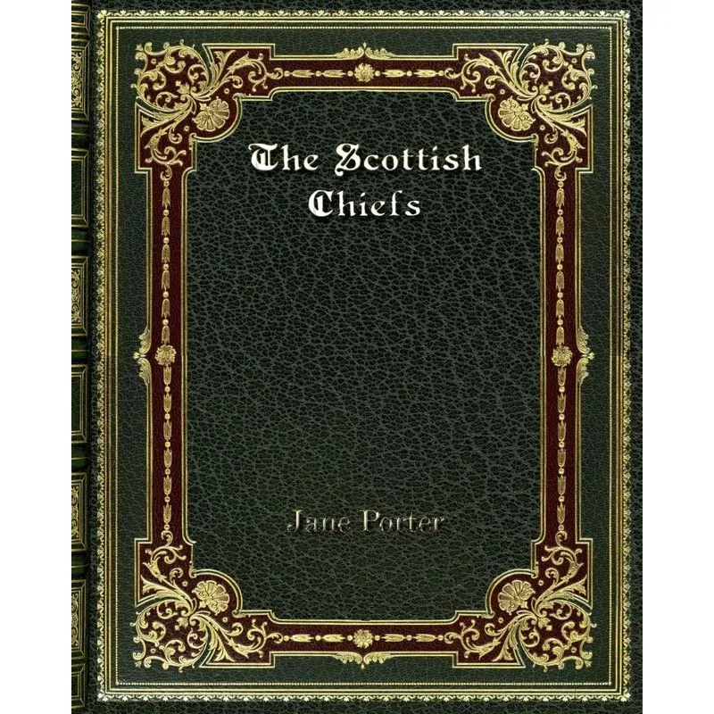 The Scottish Chiefs