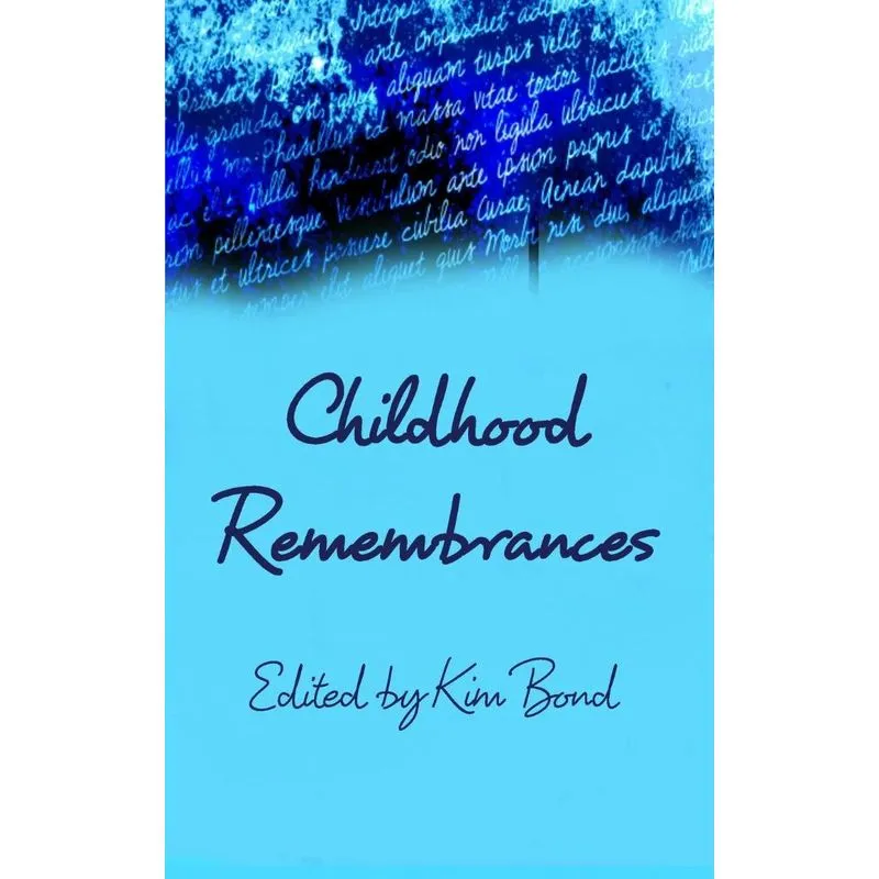 Childhood Remembrances