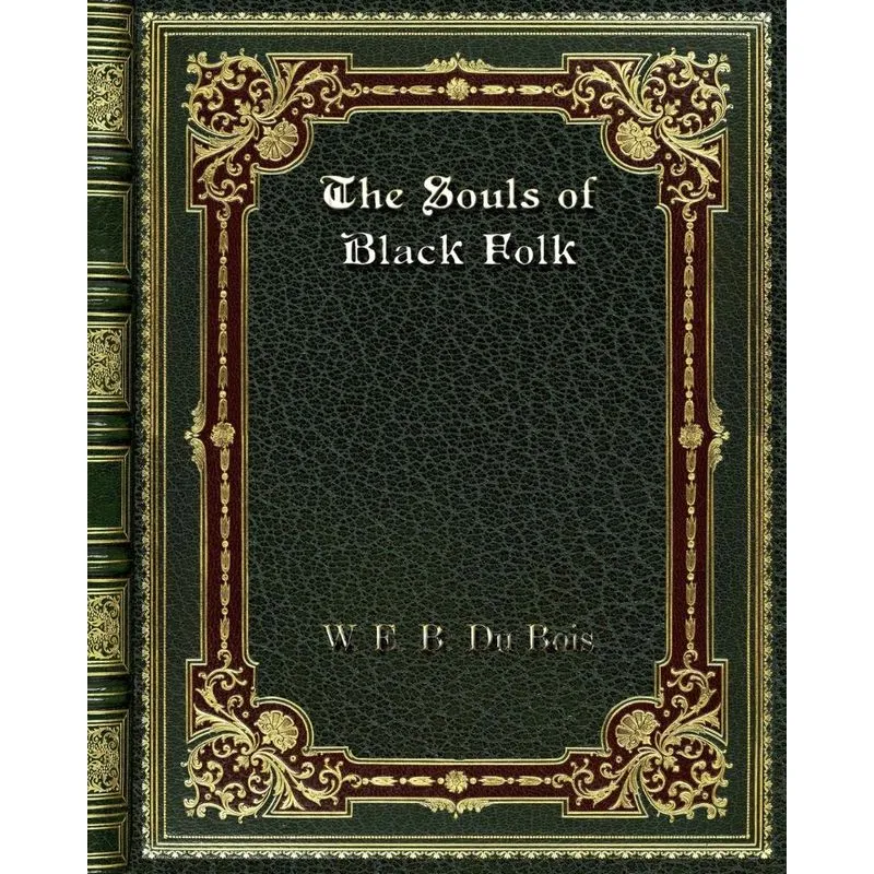 The Souls of Black Folk