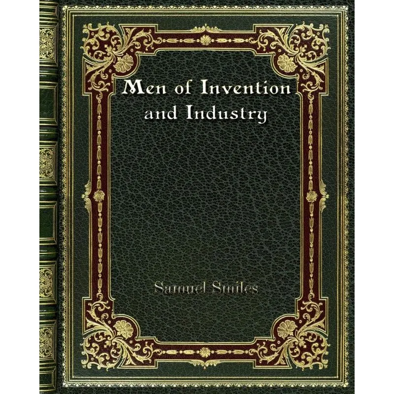 Men of Invention and Industry