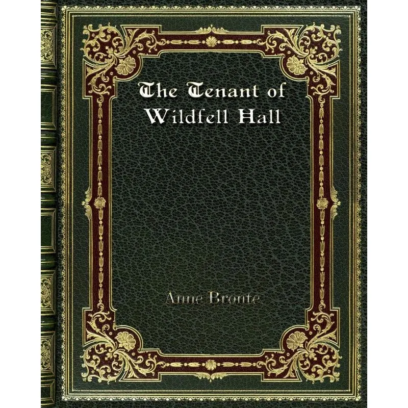 The Tenant of Wildfell Hall