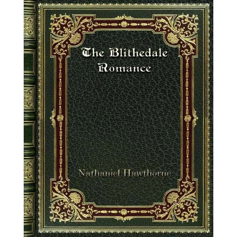 The Blithedale Romance