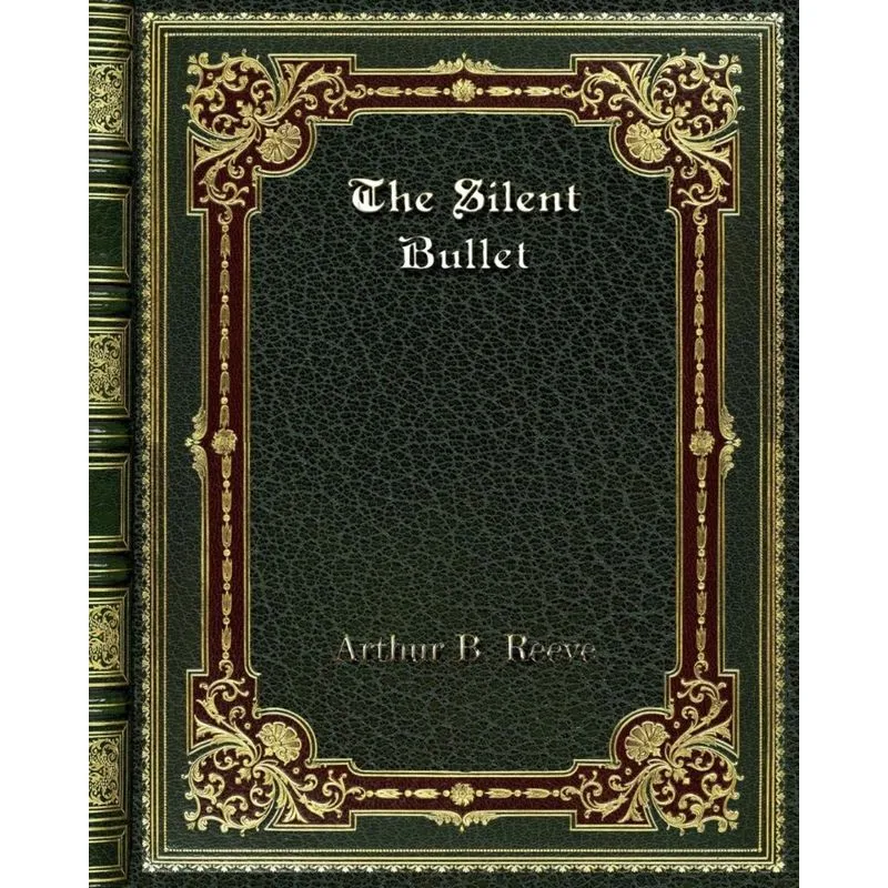The Silent Bullet