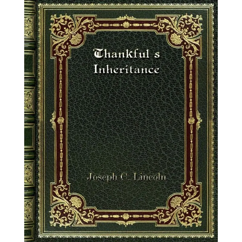 Thankfuls Inheritance