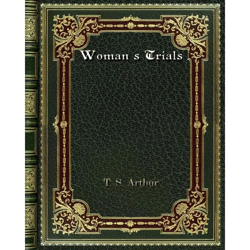 Womans Trials