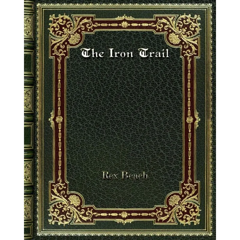 The Iron Trail