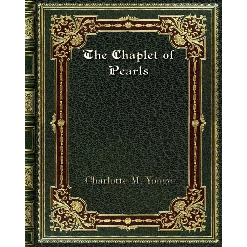 The Chaplet of Pearls