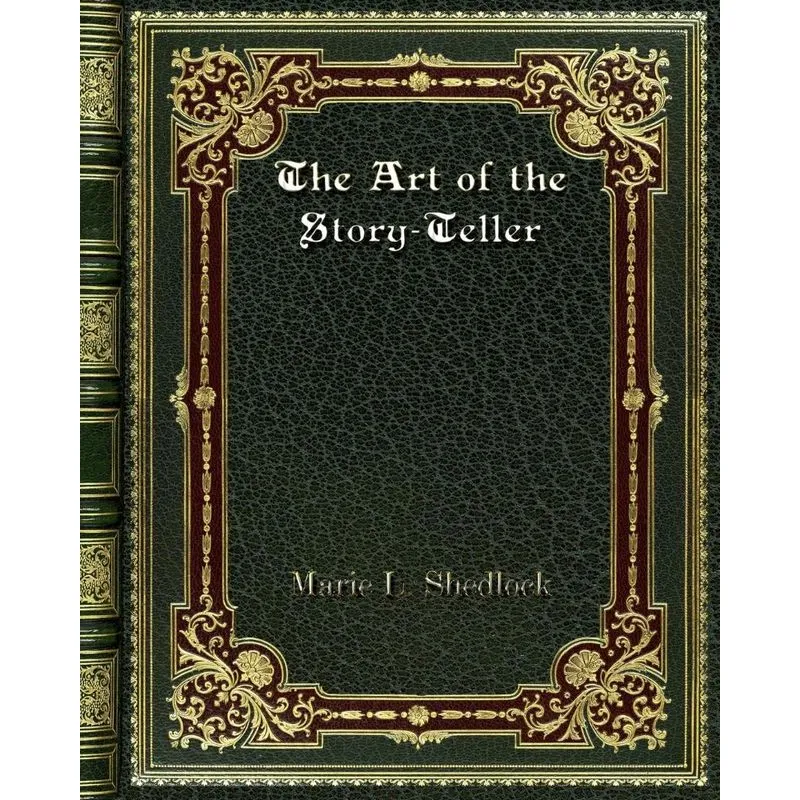 The Art of the Story-Teller