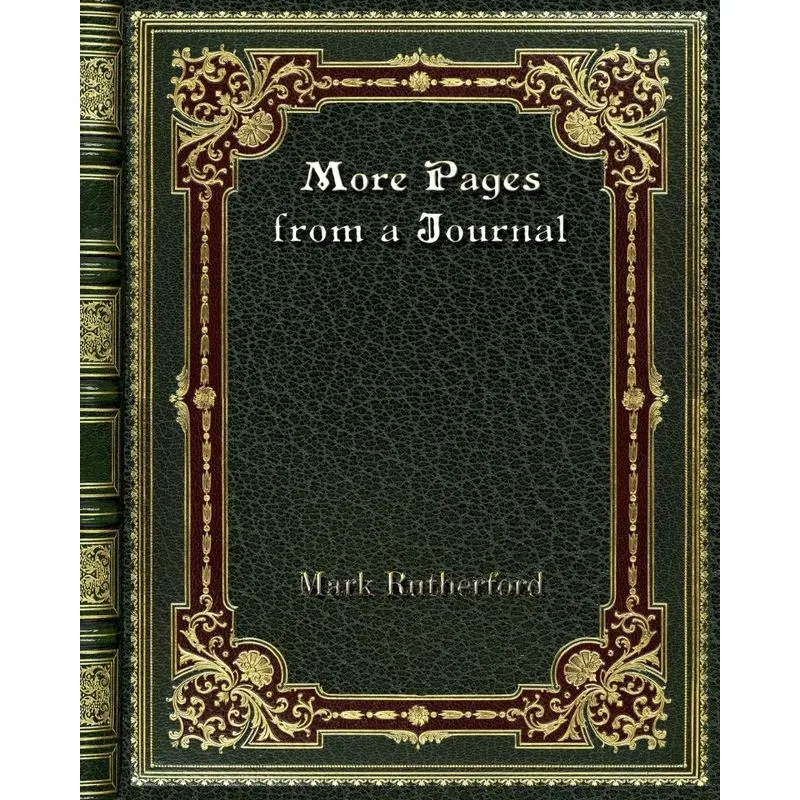 More Pages from a Journal