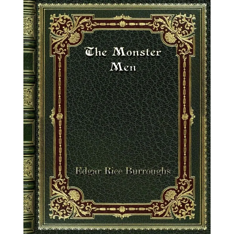 The Monster Men