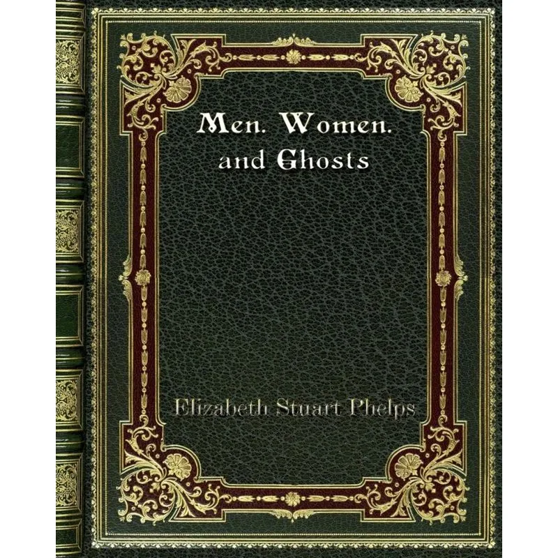 Men. Women. and Ghosts