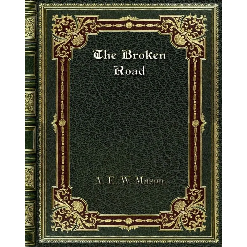 The Broken Road