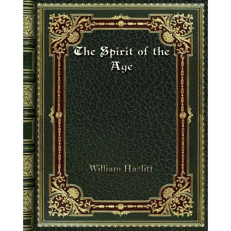 The Spirit of the Age