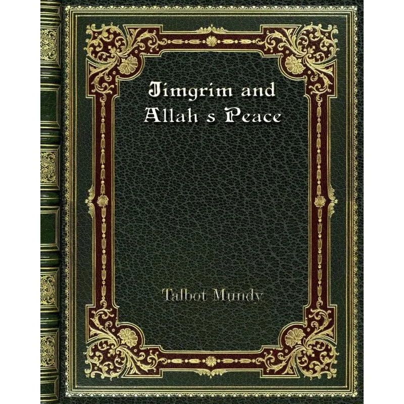 Jimgrim and Allahs Peace