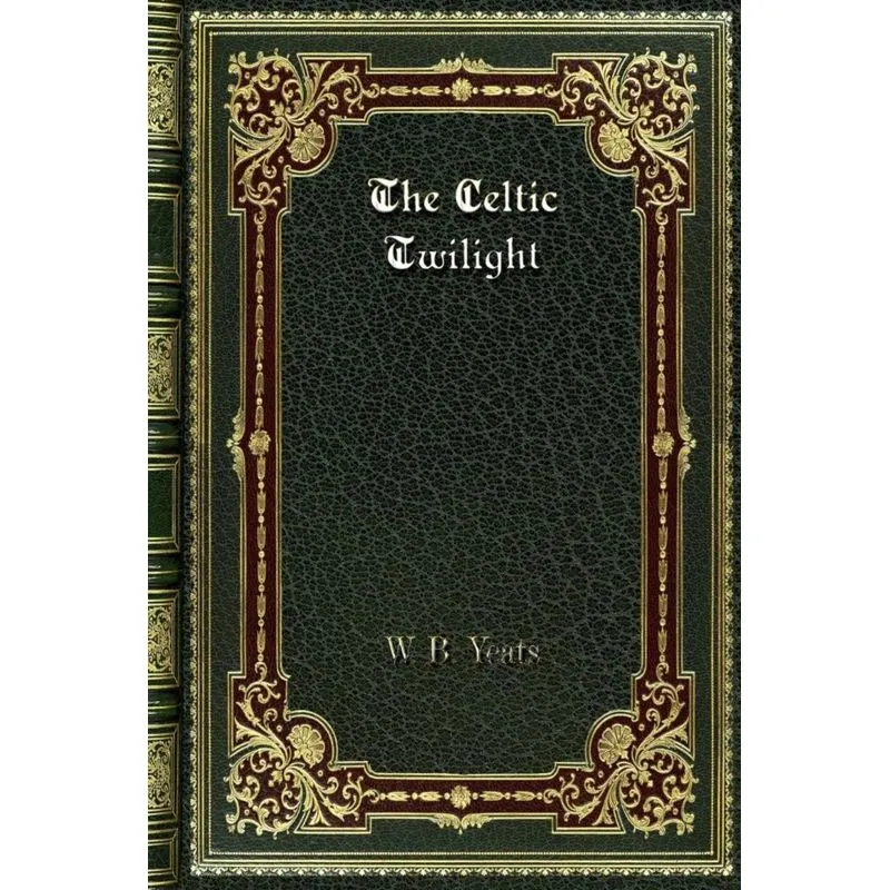 The Celtic Twilight