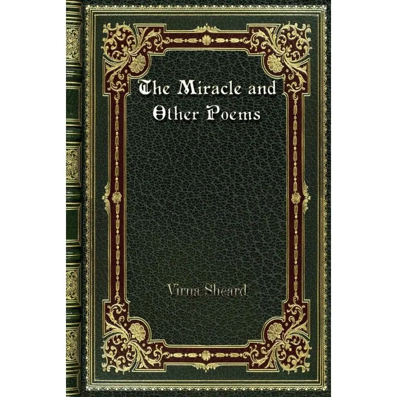 The Miracle and Other Poems