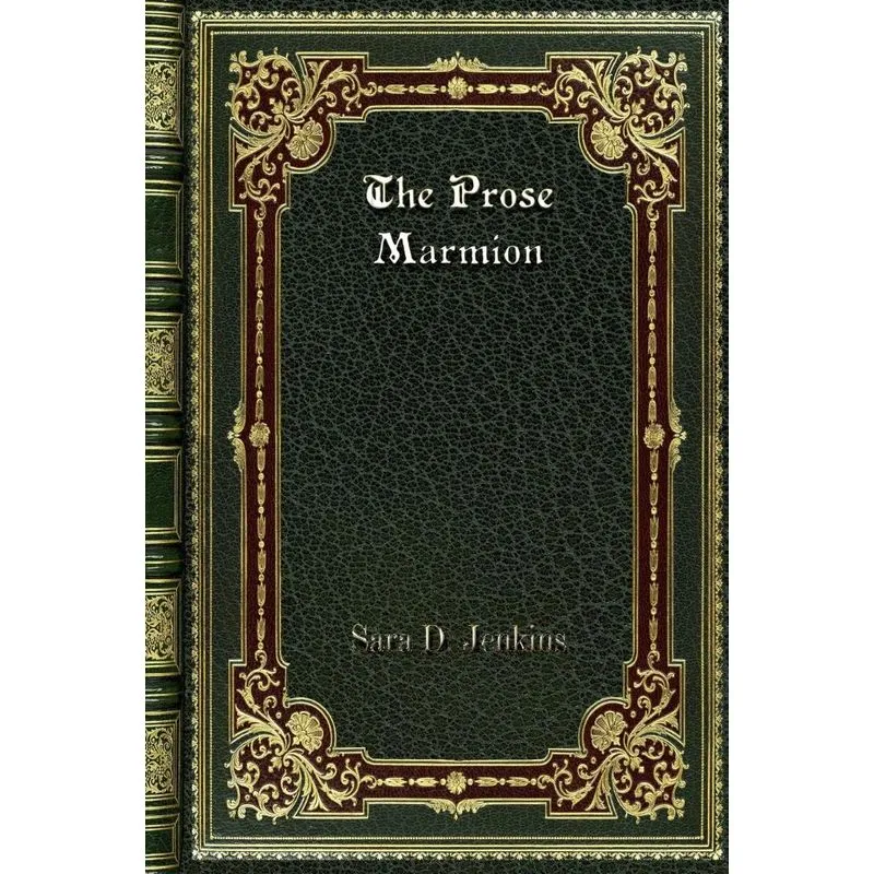 The Prose Marmion