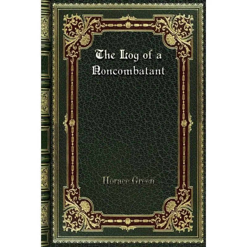 The Log of a Noncombatant