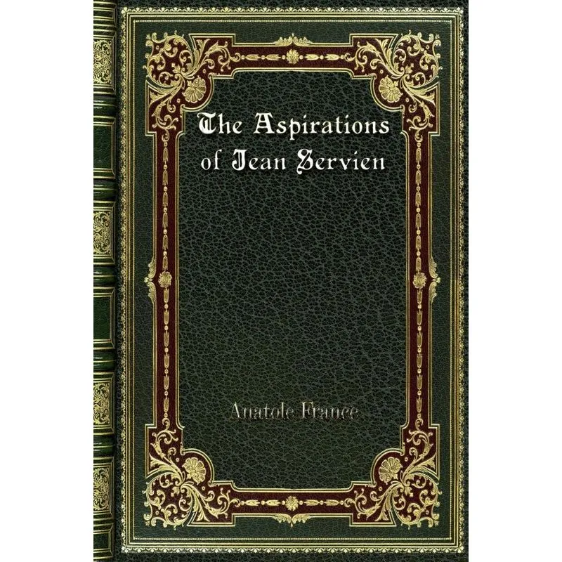 The Aspirations of Jean Servien