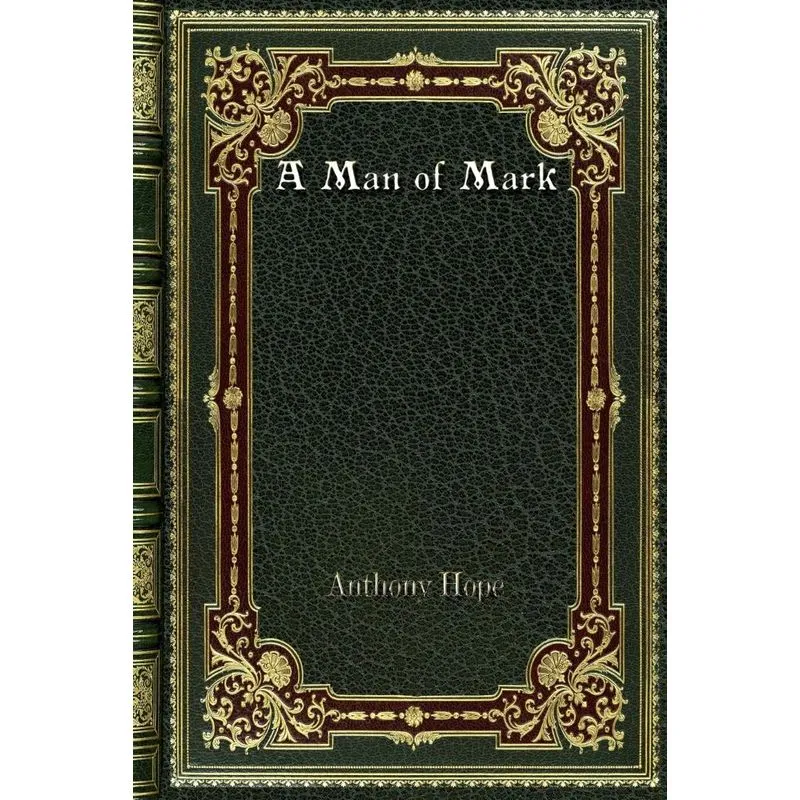 A Man of Mark