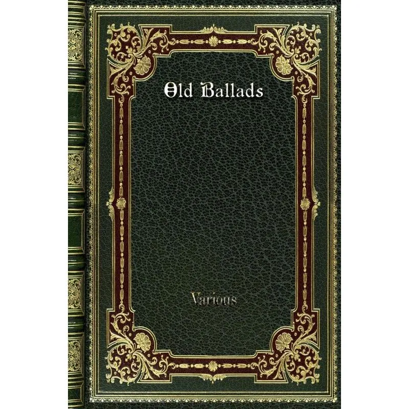 Old Ballads