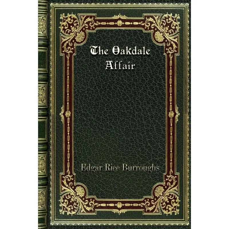 The Oakdale Affair